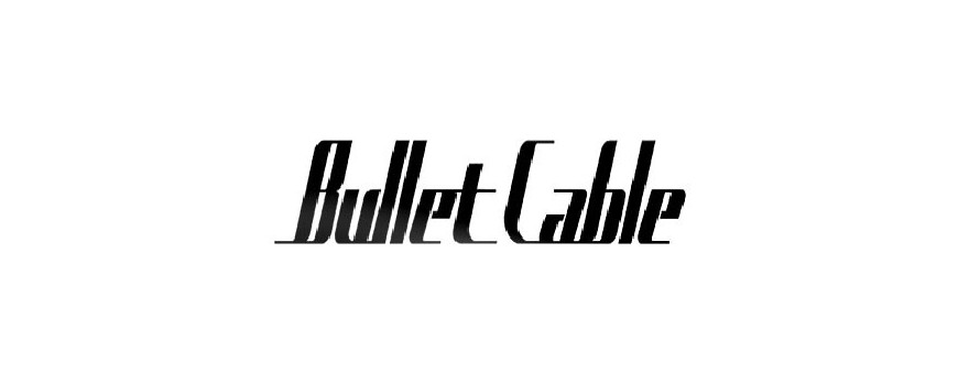 Bullet Cable
